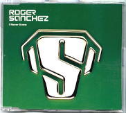 Roger Sanchez - I Never Knew