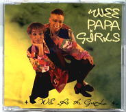Wee Papa Girl Rappers - We Are The Girls