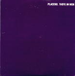 Placebo - Taste In Men