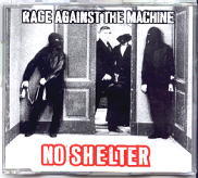 Rage Against The Machine - No Shelter