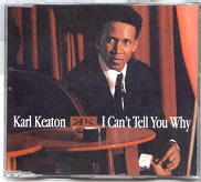 Karl Keaton - I Can't Tell You Why