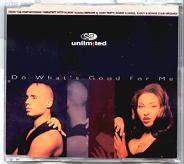 2 Unlimited - Do What's Good For Me