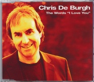 Chris De Burgh - The Words I Love You