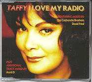 Taffy - I Love My Radio