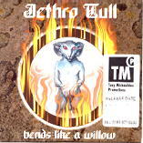 Jethro Tull - Bends Like A Willow