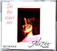 Alizee - J'ai Pas Vingt Ans Remixes