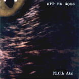 Pearl Jam - Off He Goes