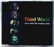 Third World - Now That We Found Love