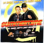 Jazzy Jeff & The Fresh Prince - Summertime 2007