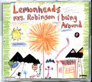 Lemonheads - Mrs Robinson / Being Around
