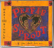 Prefab Sprout - If You Don't Love Me