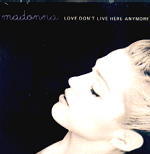 Madonna - Love Don't Live Here Anymore