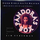 Pandora's Box - Good Girls Go To Heaven