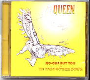 Queen - No-One But You