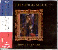 Beautiful South - Dream A Little Dream