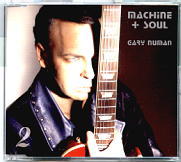 Gary Numan - Machine & Soul CD 2