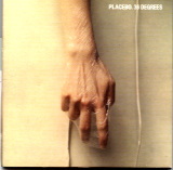 Placebo - 36 Degrees