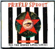 Prefab Sprout - All The World Loves Lovers CD1