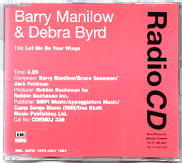 Barry Manilow & Debra Byrd - Let Me Be Your Wings