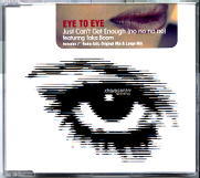 Eye To Eye - Just Can't Enough (No No No)