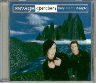 Savage Garden - Truly Madly Deeply