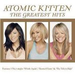 Atomic Kitten - The Greatest Hits