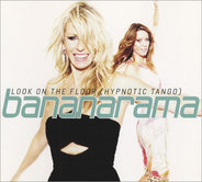 Bananarama - Look On The Floor (Hypnotic Tango)