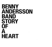 Benny Anderson - Story Of A Heart