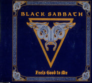 Black Sabbath - Feels Good To Me