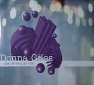 Donna Giles - And I'm Telling You I'm Not Going