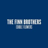 The Finn Brothers - Edible Flowers CD2