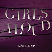 Girls Aloud - Tangled Up