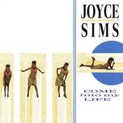 Joyce Sims - Come In To My Life