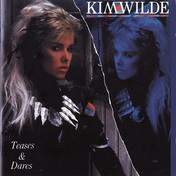 Kim Wilde - Teases & Dares (Re-Mastered)