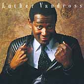 Luther Vandross - Never Too Much