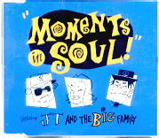 JT & The Big Family - Moments In Soul