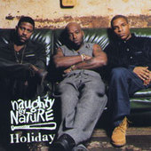 Naughty By Nature - Holiday