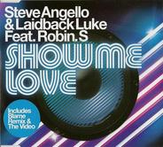 Steve Angello & Laidback Luke Feat. Robin S - Show Me Love