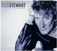 Rod Stewart - Don't Come Around Here