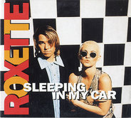 Roxette - Sleeping In My Car