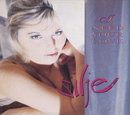 Silje - I Need Your Love