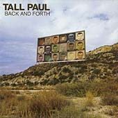 Tall Paul - Back And Forth