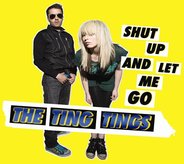 The Ting Tings - Shut Up And Let Me Go