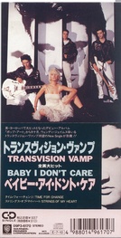 Transvision Vamp - Baby I Don't Care